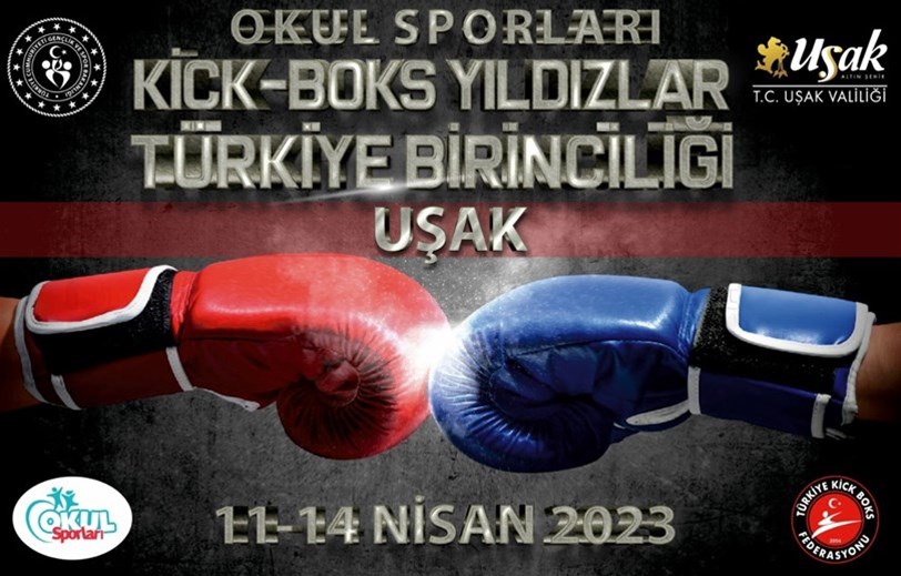 Okul Sporları Kick Boks Yıldızlar (Kız-Erkek) Türkiye Birinciliği Müsabakaları