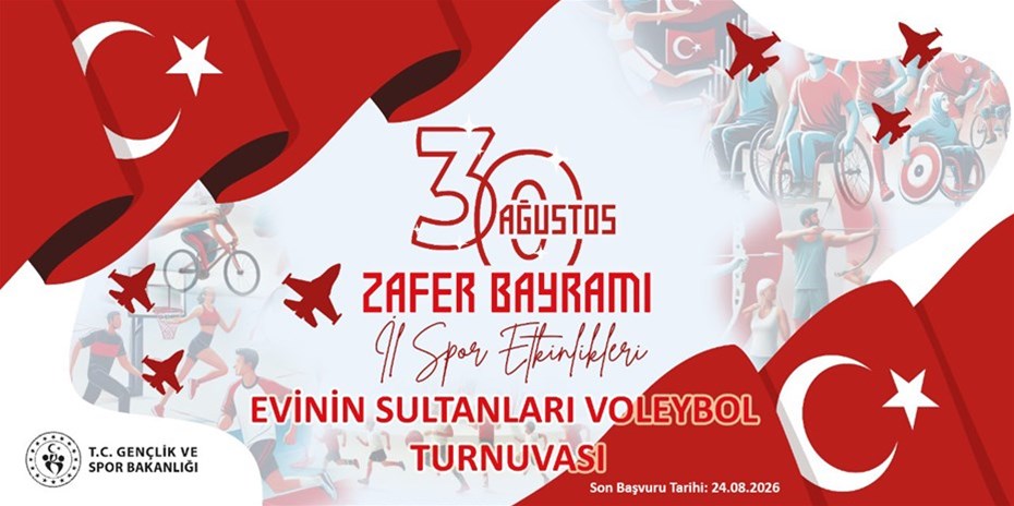 30 AĞUSTOS ZAFER BAYRAMI İL SPOR ETKİNLİLERİ 