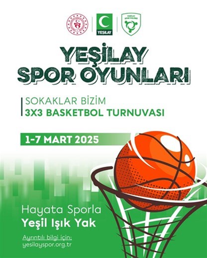 YEŞİLAY SPOR OYUNLARI, SOKAKLAR BİZİM 3x3 BASKETBOL TURNUVASI